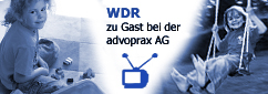 TV-Berichte vom WDR über die Arbeit in der advoprax AG