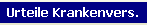 Urteile Krankenvers.