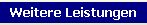 Weitere Leistungen